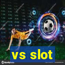 vs slot