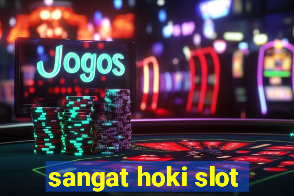 sangat hoki slot