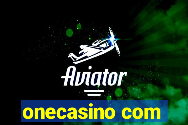 onecasino com