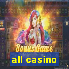 all casino