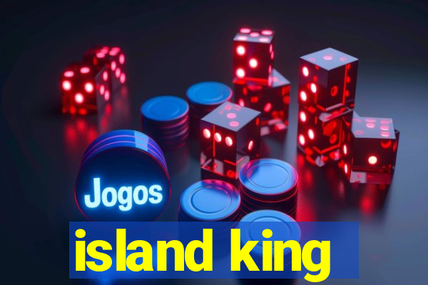 island king