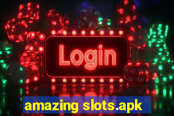 amazing slots.apk