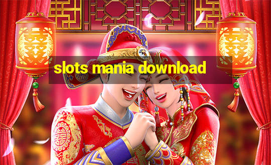 slots mania download