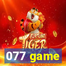 077 game