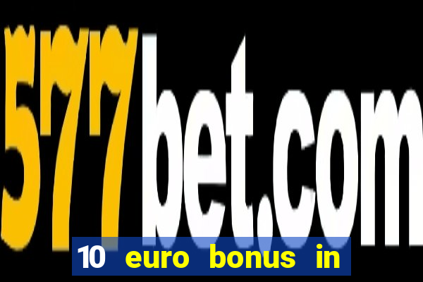 10 euro bonus in superior casino