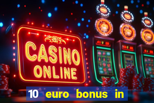 10 euro bonus in superior casino