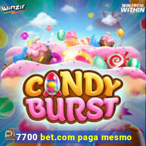 7700 bet.com paga mesmo