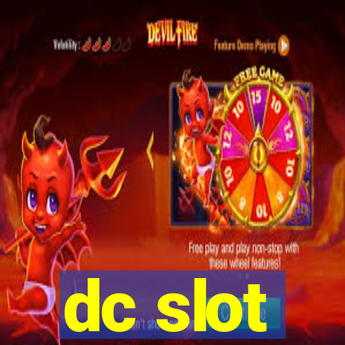 dc slot