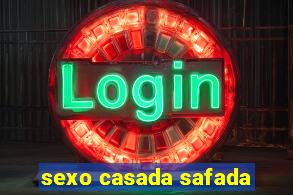 sexo casada safada