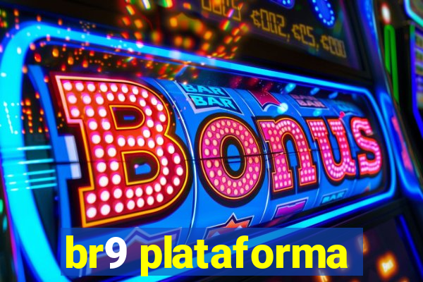 br9 plataforma