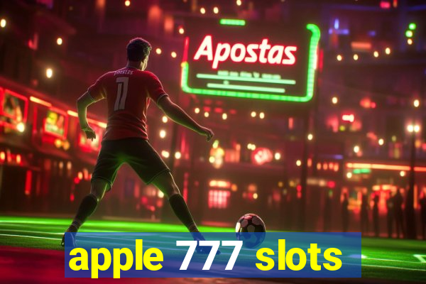 apple 777 slots