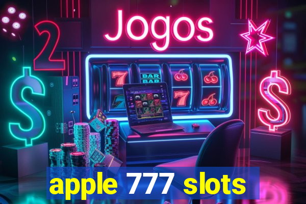 apple 777 slots