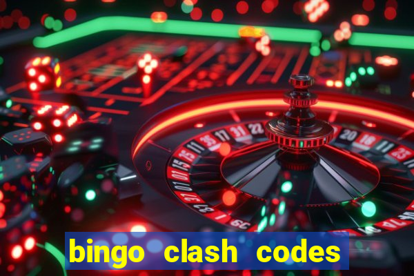 bingo clash codes for existing customers 2023