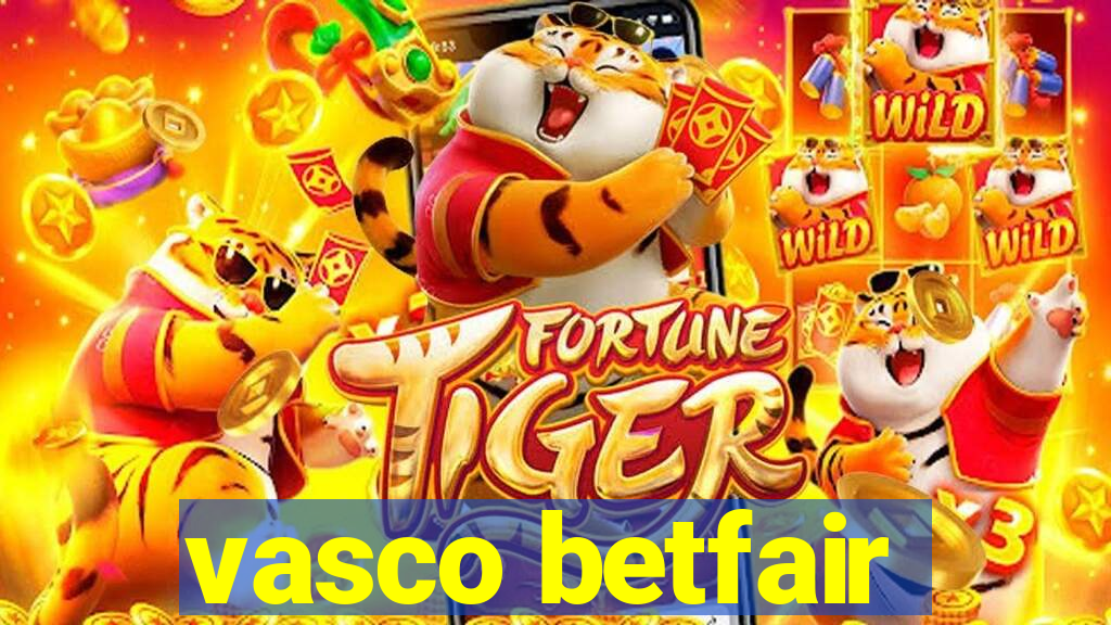 vasco betfair