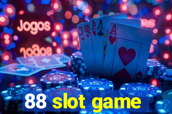 88 slot game