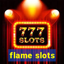 flame slots