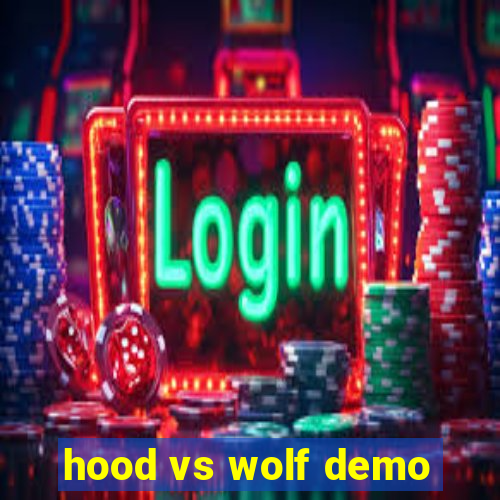 hood vs wolf demo