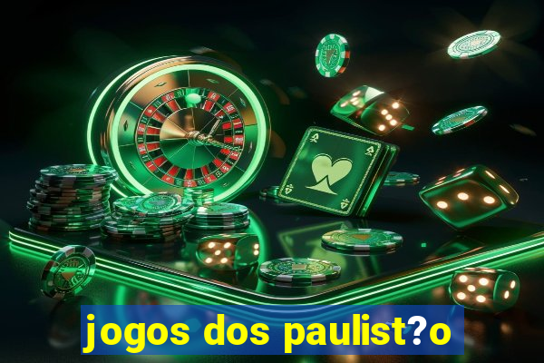 jogos dos paulist?o