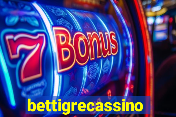 bettigrecassino