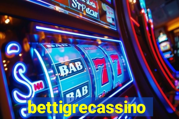 bettigrecassino