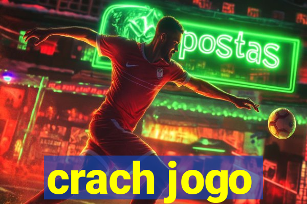 crach jogo