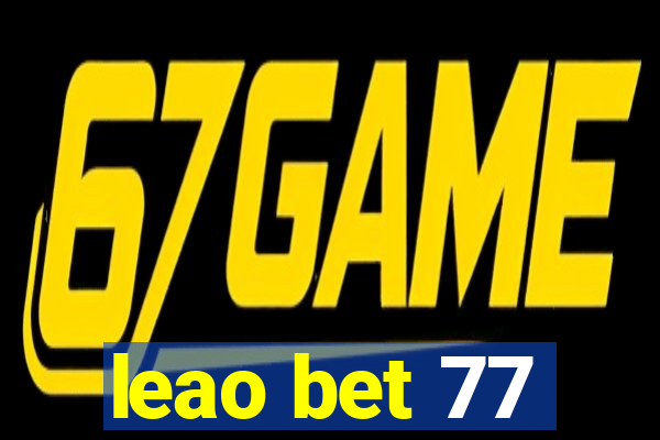 leao bet 77