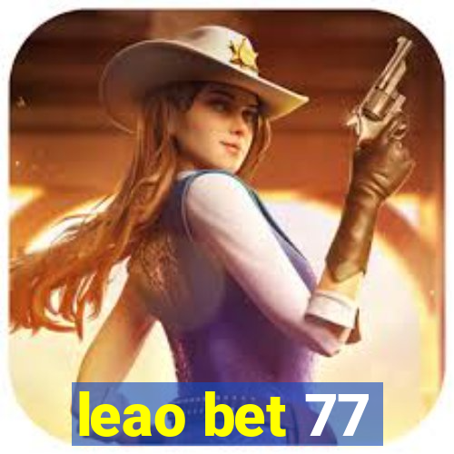 leao bet 77