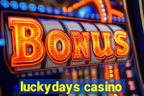 luckydays casino