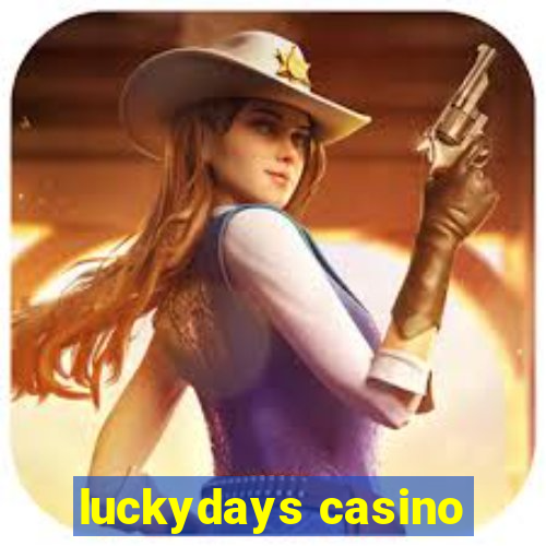 luckydays casino