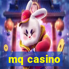 mq casino