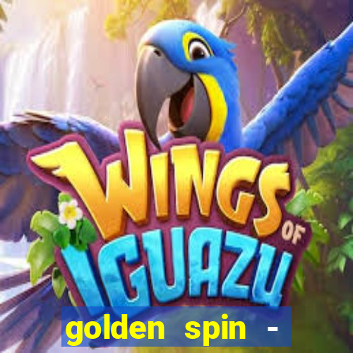 golden spin - slots casino