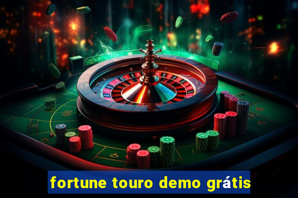 fortune touro demo grátis