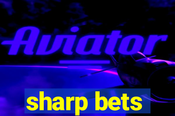 sharp bets