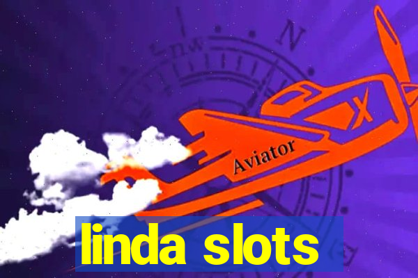 linda slots