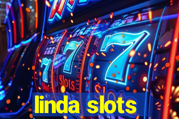 linda slots