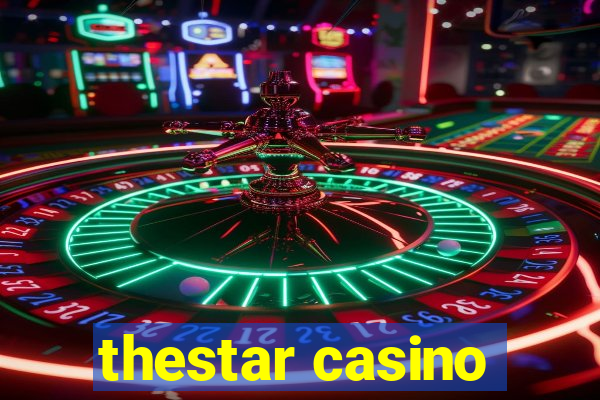 thestar casino