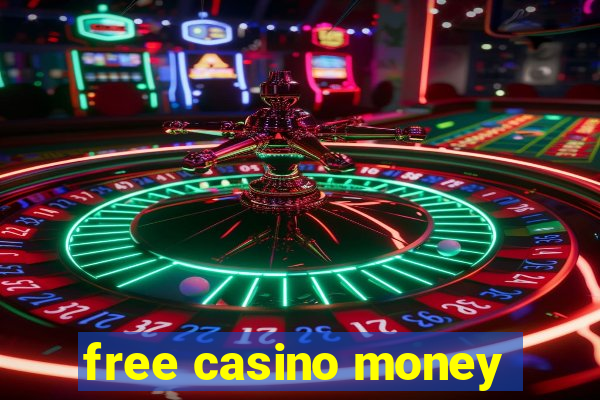 free casino money