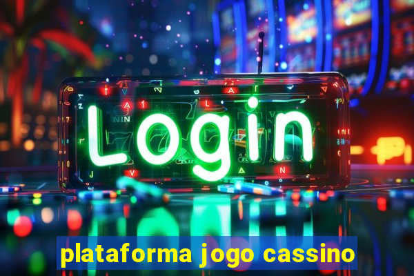 plataforma jogo cassino