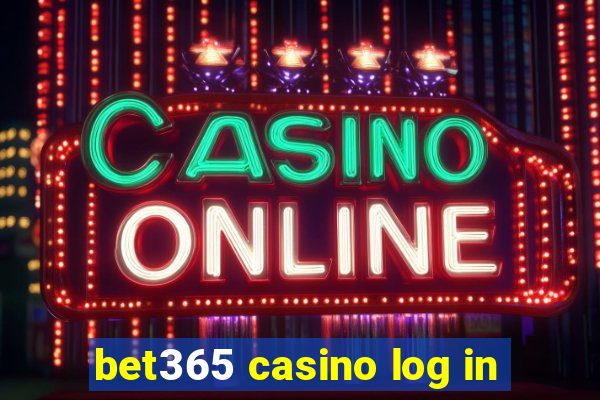 bet365 casino log in