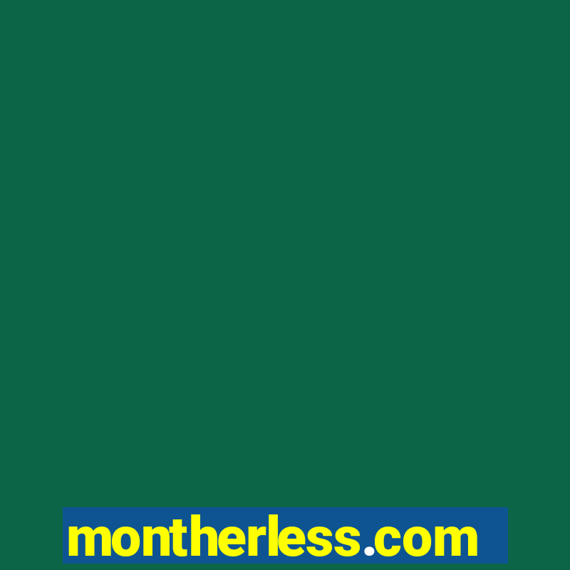 montherless.com