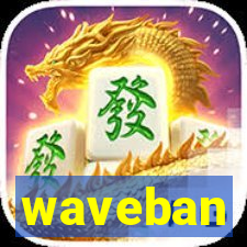 waveban