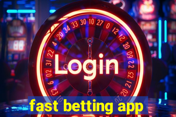 fast betting app