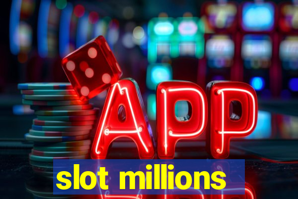 slot millions