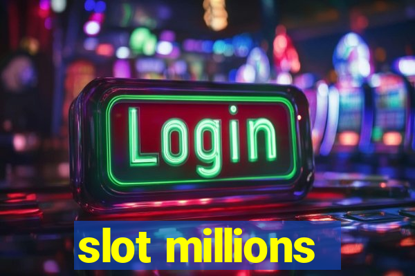 slot millions