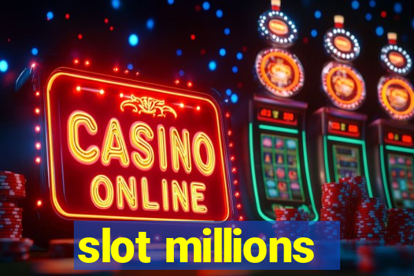 slot millions