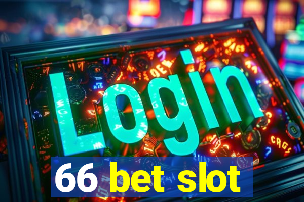 66 bet slot