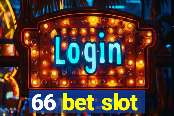 66 bet slot