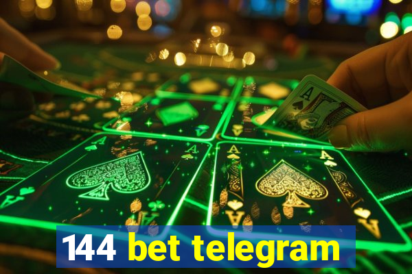 144 bet telegram