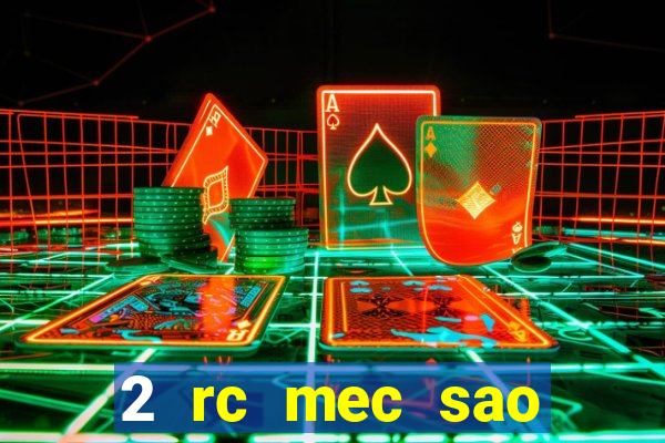 2 rc mec sao borja 2017 cap casino