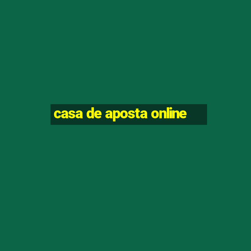 casa de aposta online